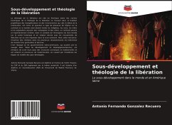 Sous-développement et théologie de la libération - González Recuero, Antonio Fernando