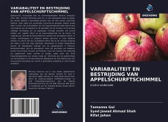 VARIABALITEIT EN BESTRIJDING VAN APPELSCHURFTSCHIMMEL - Gul, Tamanna; Shah, Syed Jawad Ahmad; Jahan, Rifat