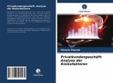 Privatkundengeschäft: Analyse der Risikofaktoren