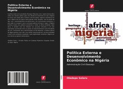 Política Externa e Desenvolvimento Econômico na Nigéria - Solaru, Oladapo