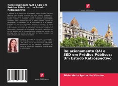 Relacionamento QAI e SED em Prédios Públicos: Um Estudo Retrospectivo - Vitorino, Sílvia Maria Aparecida