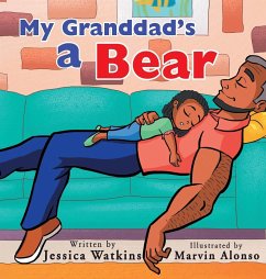 My Granddad's a Bear - Watkins, Jessica
