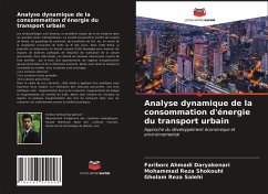 Analyse dynamique de la consommation d'énergie du transport urbain - Ahmadi Daryakenari, Fariborz; Shokouhi, Mohammad Reza; Salehi, Gholam Reza