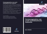 Farmacogenetica van acute lymfoblastische leukemie