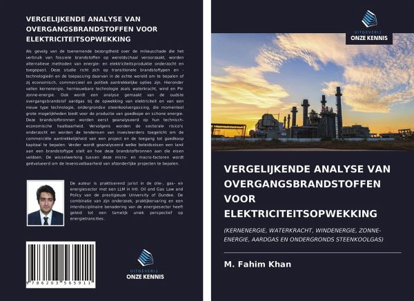 VERGELIJKENDE ANALYSE VAN OVERGANGSBRANDSTOFFEN VOOR ELEKTRICITEITSOPWEKKING VERGELIJKENDE ANALYSE VAN OVERGANGSBRANDSTOFFEN VOOR ELEKTRICITEITSOPWEKKING