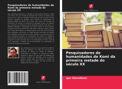 Pesquisadores de humanidades de Komi da primeira metade do século XX - Zherebtsov, Igor