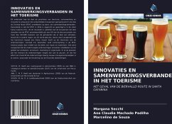 INNOVATIES EN SAMENWERKINGSVERBANDEN IN HET TOERISME - Secchi, Morgana; Machado Padilha, Ana Claudia; de Souza, Marcelino