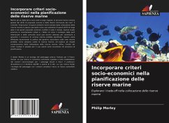 Incorporare criteri socio-economici nella pianificazione delle riserve marine - Morley, Philip