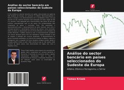 Análise do sector bancário em países seleccionados do Sudeste da Europa - Krizek, Tomas