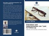 Prävalenz und Determinanten von "Lost to Follow-up