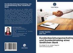 Kundenbeziehungsmarketing und Kundenbindung einer ländlichen Bank - Sajulan, Leslie; Tan, Joel