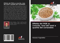Effetto dei PGR su crescita, resa dei semi e qualità del coriandolo - Yugandhar, Vannam