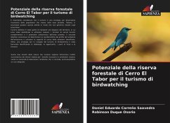 Potenziale della riserva forestale di Cerro El Tabor per il turismo di birdwatching - Carreño Saavedra, Daniel Eduardo; Duque Osorio, Robinson