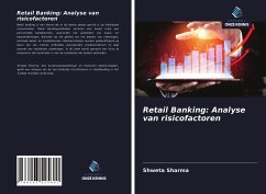 Retail Banking: Analyse van risicofactoren - Sharma, Shweta