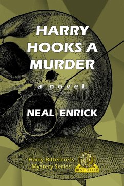 Harry Hooks a Murder - Enrick, Neal