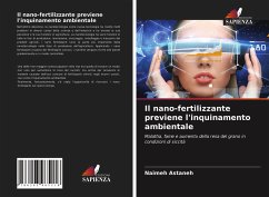 Il nano-fertilizzante previene l'inquinamento ambientale - Astaneh, Naimeh