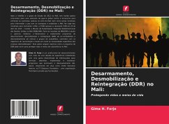 Desarmamento, Desmobilização e Reintegração (DDR) no Mali: - Forje, Gima H.