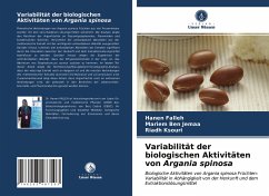 Variabilität der biologischen Aktivitäten von Argania spinosa - Falleh, Hanen; Ben Jemaa, Mariem; Ksouri, Riadh
