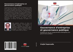 Gouvernance d'entreprise et gouvernance publique - Sapovadia, Vrajlal