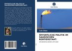 ÖFFENTLICHE POLITIK IM SAUDISCHEN RENTIERSTAAT: ÖFFENTLICHE POLITIK IM SAUDISCHEN RENTIERSTAAT: