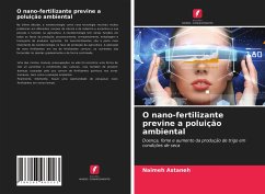 O nano-fertilizante previne a poluição ambiental - Astaneh, Naimeh