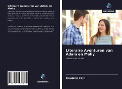 Literaire Avonturen van Adam en Molly - Foth, Charlotte