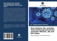 Eine Analyse der sozialen Unterstützungsnetzwerke schwuler Männer, die mit HIV leben - Roberts-Pittman, Bridget