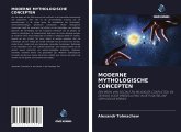 MODERNE MYTHOLOGISCHE CONCEPTEN