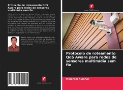 Protocolo de roteamento QoS Aware para redes de sensores multimídia sem fio - Kumhar, Malaram