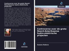 Controverse over de grote Noord-Amerikaanse hydro-elektrische projecten - Rabova, Zuzana