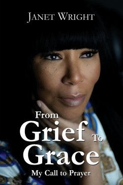 From Grief to Grace - Wright, Janet