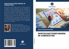 WIRTSCHAFTSREFORMEN IN USBEKISTAN - Muhammedov, Murod