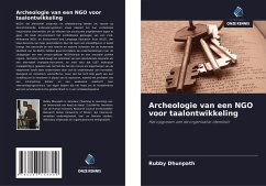 Archeologie van een NGO voor taalontwikkeling - Dhunpath, Rubby