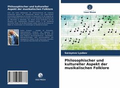 Philosophischer und kultureller Aspekt der musikalischen Folklore - Lyubov, Sarayeva