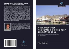 Het Long Street Reiscentrum op weg naar Zuid-Afrika 2010 - Heijstek, Mike