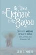 He Threw the Elephant in the Bayou - Bild 1