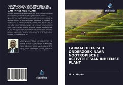 FARMACOLOGISCH ONDERZOEK NAAR NOOTROPISCHE ACTIVITEIT VAN INHEEMSE PLANT - Gupta, M. K.