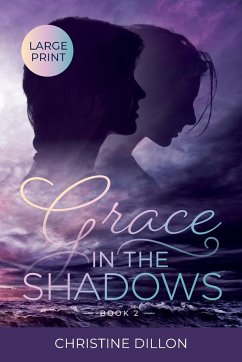 Grace in the Shadows - Dillon, Christine