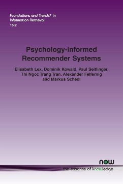 Psychology-informed Recommender Systems - Lex, Elisabeth; Kowald, Dominik; Seitlinger, Paul