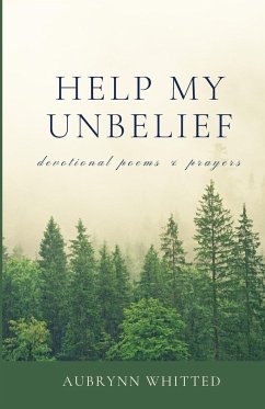 Help My Unbelief - Whitted, Aubrynn