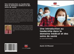 Cover Une introduction au leadership dans le domaine médical et des soins de santé
