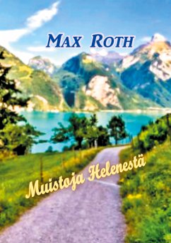 Muistoja Helenestä (eBook, ePUB) - Roth, Max