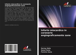 Infarto miocardico in coronarie angiograficamente sane - Hela, Sarray;sana, saoui;sana, fennira