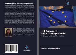 Het Europees nabuurschapsbeleid - Dekanozishvili, Mariam