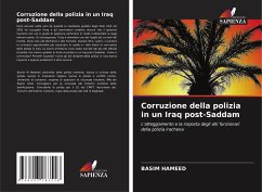 Corruzione della polizia in un Iraq post-Saddam - Hameed, Basim