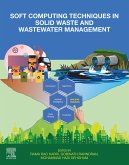 Soft Computing Techniques in Solid Waste and Wastewater Management (eBook, ePUB)