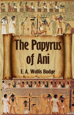 The Egyptian Book of the Dead - E. A. Wallis Budge