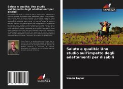 Salute e qualità: Uno studio sull'impatto degli adattamenti per disabili - Taylor, Simon