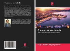 O amor na sociedade - Mujica Johnson, Felipe Nicolás