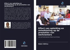 Effect van opleiding en ontwikkeling op de prestaties van werknemers - Iddrisu, Adam